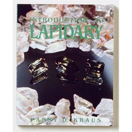 Introduction To Lapidary Book