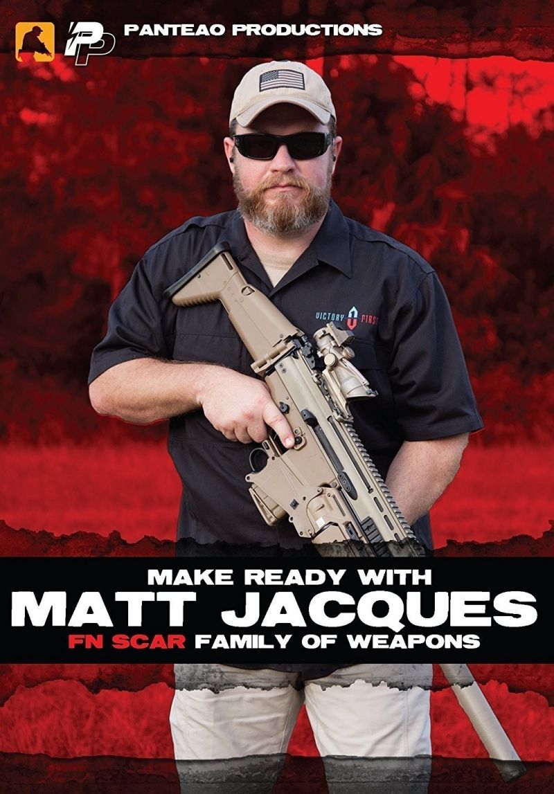 Panteao Productions: Make Ready With Matt Jacques: Fn Scar Family Of Weapons