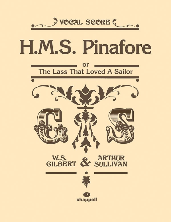 H.M.S. Pinafore Or The Lass That Loved A Sailor Vocal Score