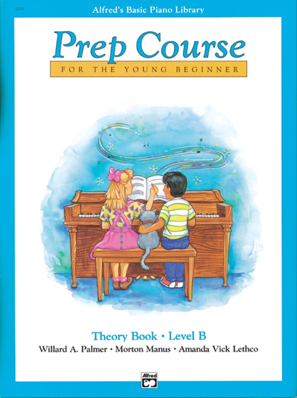 Alfred's Basic Piano Prep Course: Theory Book B For The Young Beginner Book
