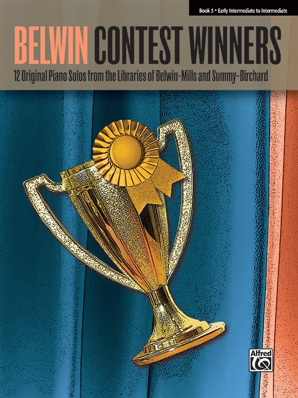Belwin Contest Winners, Book 3 12 Original Piano Solos From The Libraries Of Belwin-Mills And Summy-Birchard Book