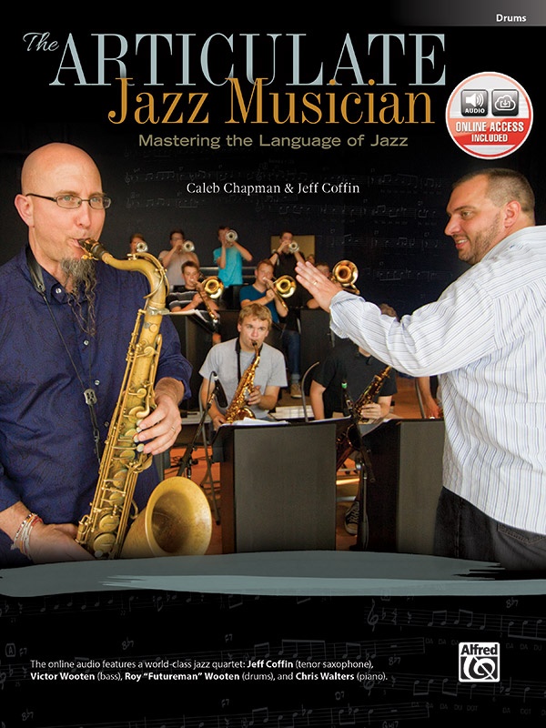 The Articulate Jazz Musician Mastering The Language Of Jazz Book & Online Audio