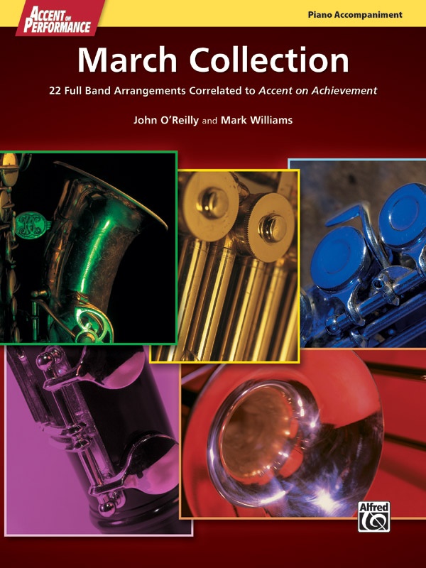 Accent On Performance March Collection 22 Full Band Arrangements Correlated To Accent On Achievement Book