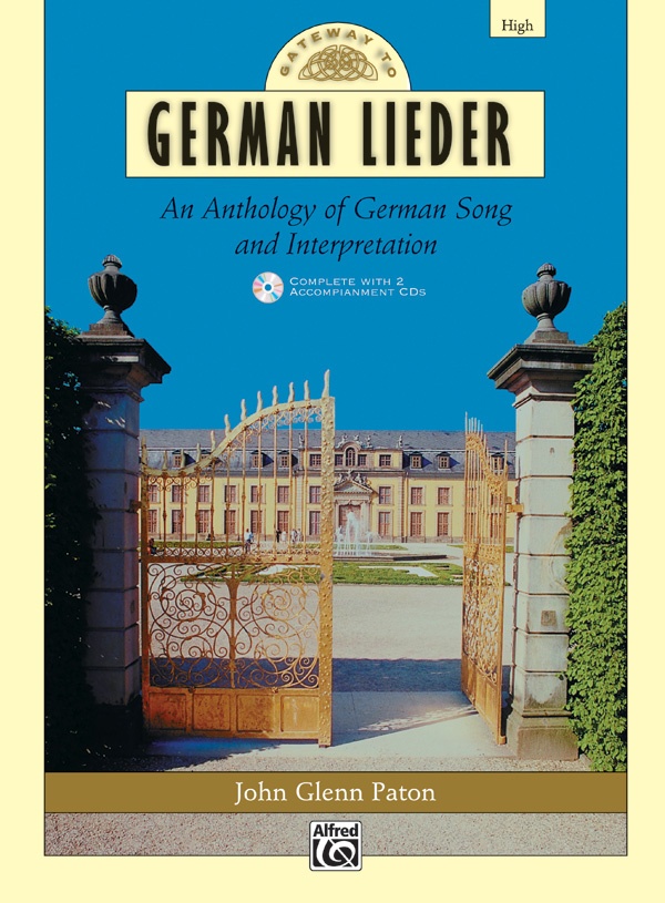 Gateway To German Lieder An Anthology Of German Song And Interpretation Comb Bound Book & 2 Cds