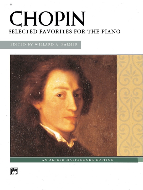 Chopin: Selected Favorites For The Piano