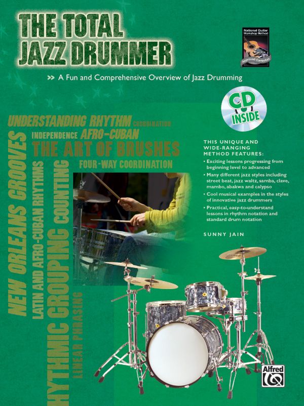 The Total Jazz Drummer A Fun And Comprehensive Overview Of Jazz Drumming Book & Cd