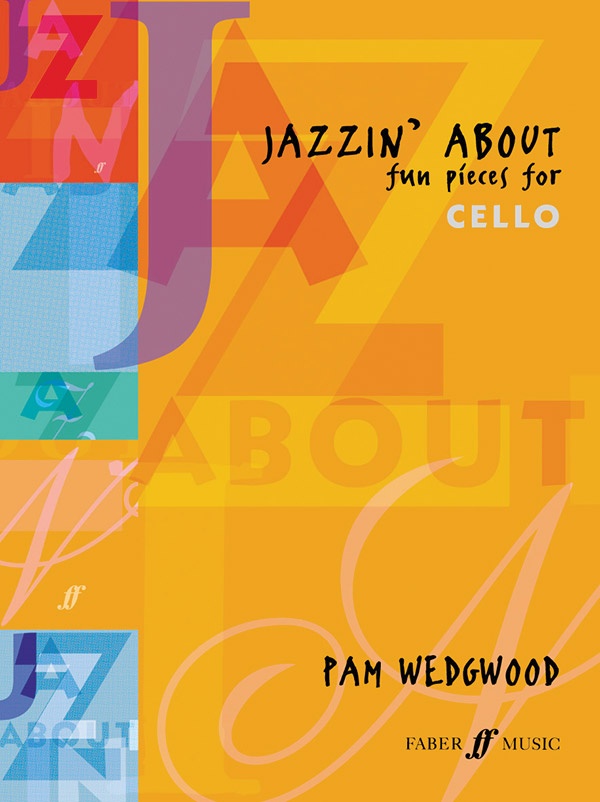 Jazzin' About: Fun Pieces For Cello Book