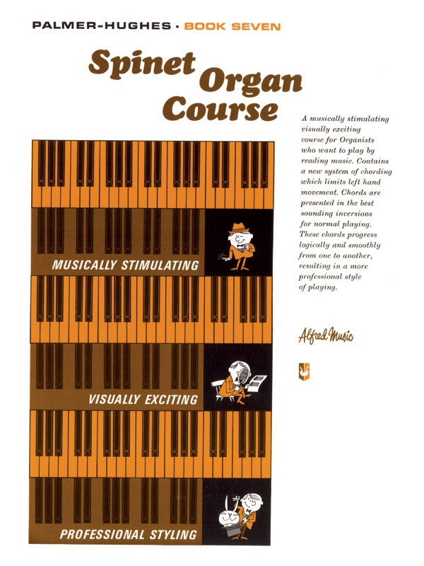 Palmer-Hughes Spinet Organ Course, Book 7 Book