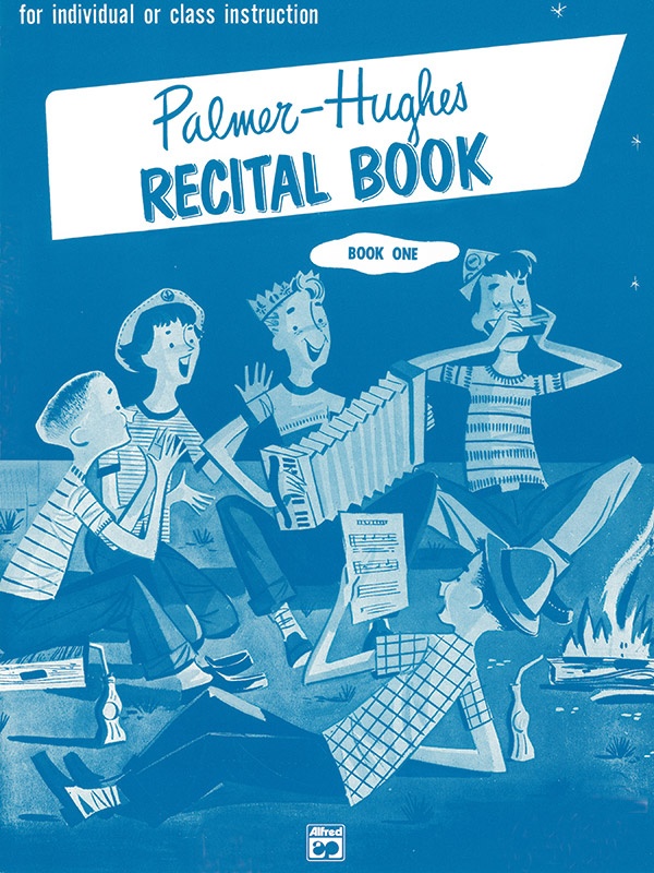 Palmer-Hughes Accordion Course Recital Book, Book 1 For Individual Or Class Instruction Book