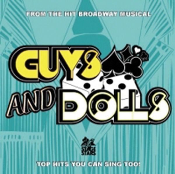 Guys & Dolls: Songs From The Broadway Musical Top Hits You Can Sing Too! 2 Cds