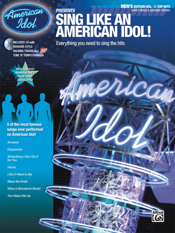 American Idol® Presents: Sing Like An American Idol! Men's Edition, Volume 1: Top Hits Book & Enhanced Cd