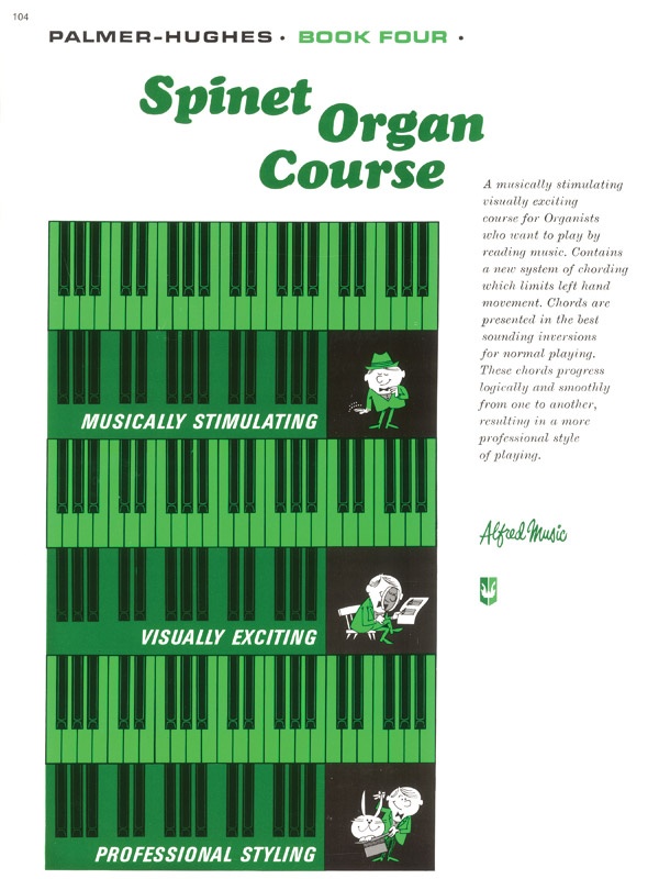 Palmer-Hughes Spinet Organ Course, Book 4 Book