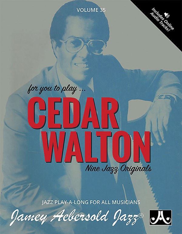 Jamey Aebersold Jazz, Volume 35: Cedar Walton Book & Online Audio