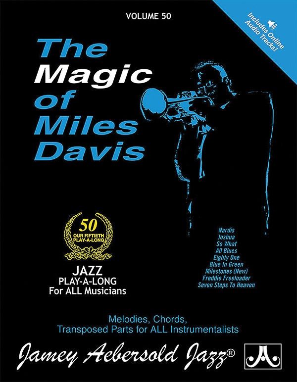 Jamey Aebersold Jazz, Volume 50: The Magic Of Miles Davis A New Approach To Jazz Improvisation Book & Online Audio