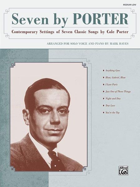 Seven By Porter Contemporary Settings Of Seven Classic Songs By Cole Porter Book & Cd