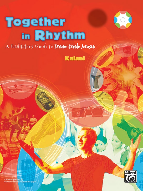 Together In Rhythm A Facilitator's Guide To Drum Circle Music Book
