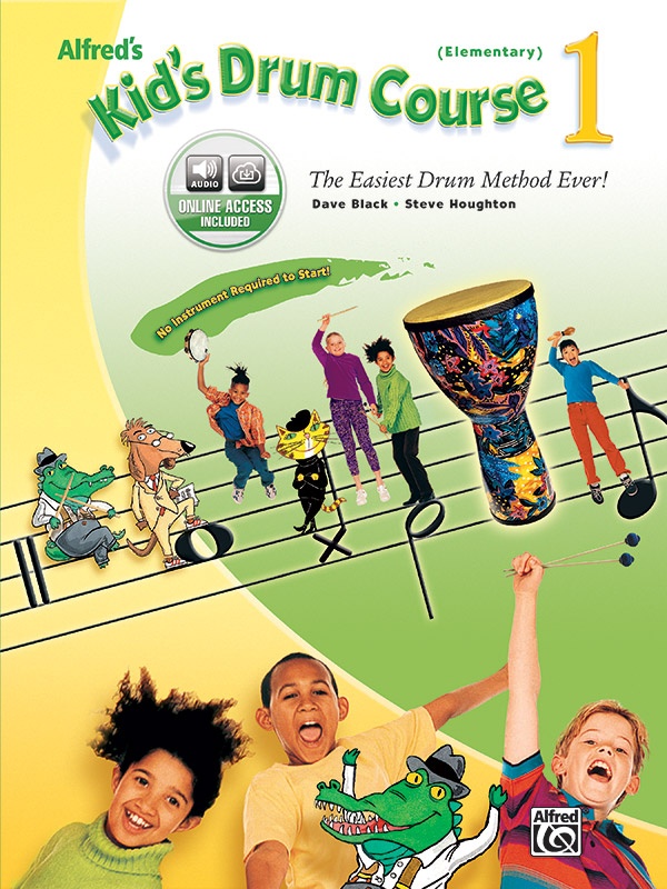 Alfred's Kid's Drum Course 1 The Easiest Drum Method Ever! Book & Online Audio