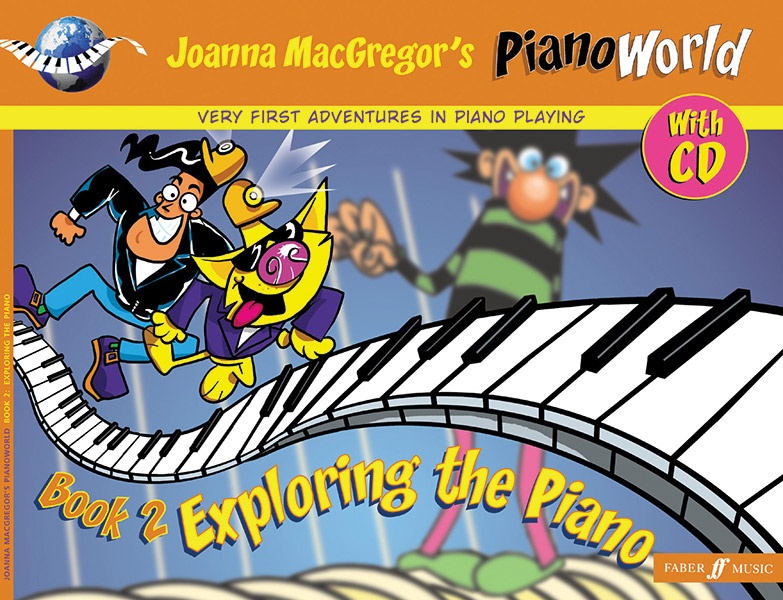 Pianoworld Book 2: Exploring The Piano