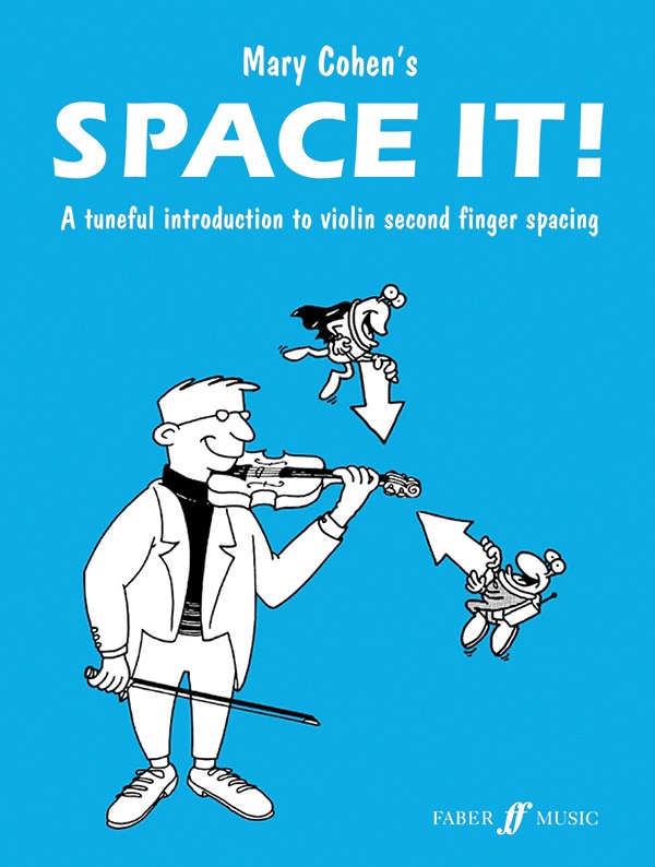 Space It! For Violin A Tuneful Introduction To Violin Second Finger Spacing Book