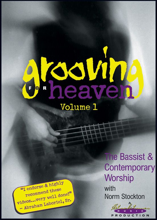 Grooving For Heaven, Volume 1: The Bassist & Contemporary Worship