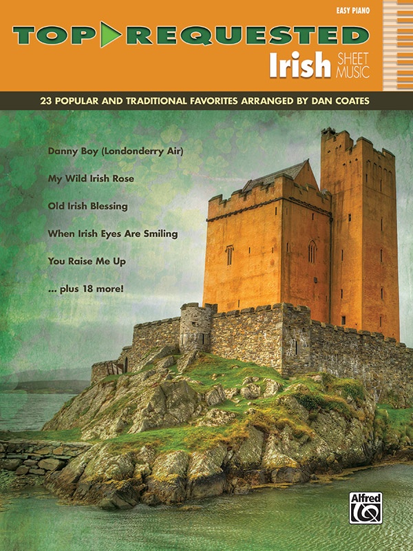 Top-Requested Irish Sheet Music 23 Popular And Traditional Favorites Book