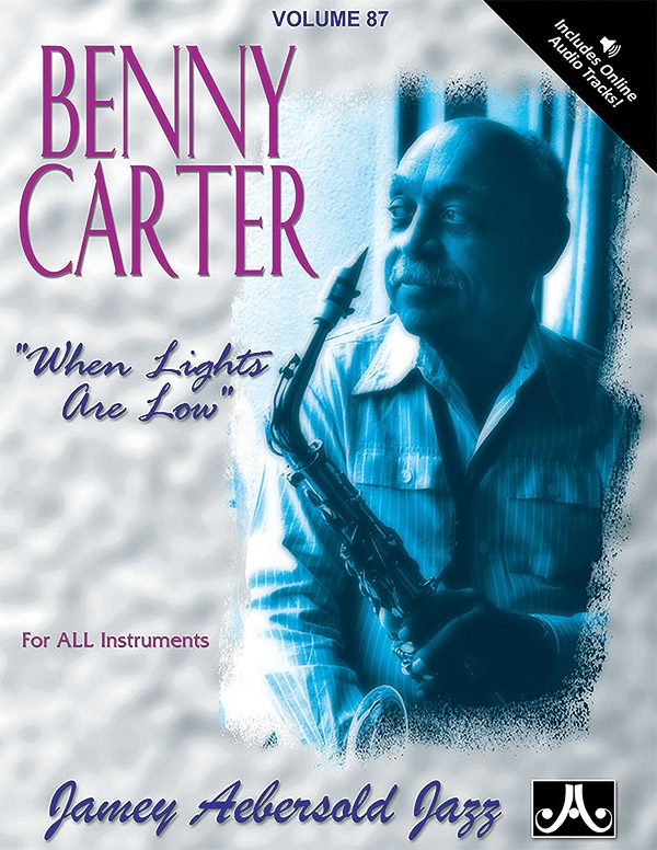 Jamey Aebersold Jazz, Volume 87: Benny Carter When Lights Are Low Book & Online Audio