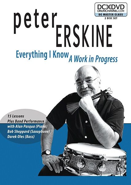 Peter Erskine: Everything I Know A Work In Progress 2 Dvds