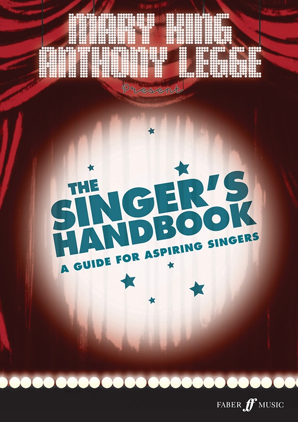 The Singer's Handbook A Guide For Aspiring Singers Book