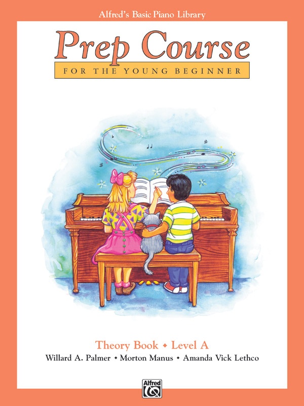 Alfred's Basic Piano Prep Course: Theory Book A For The Young Beginner Book