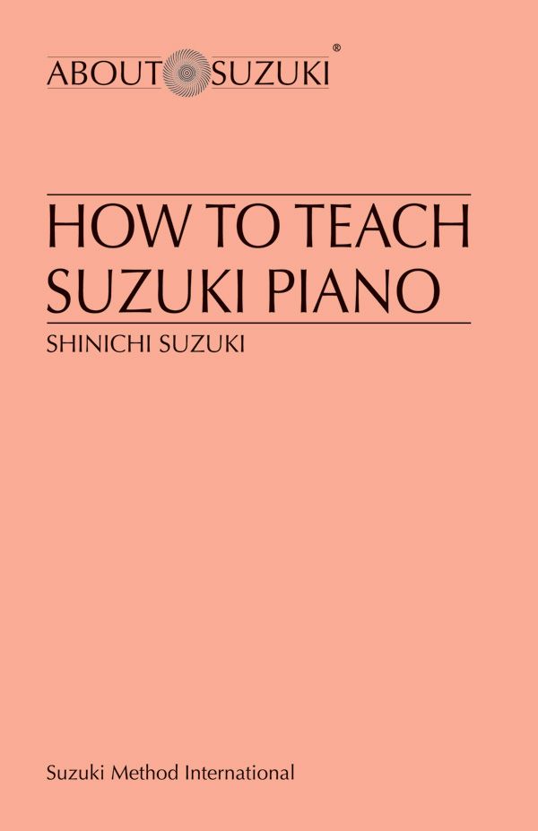 How To Teach Suzuki Piano Book