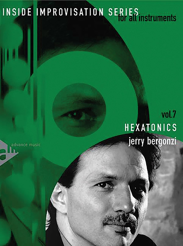 Inside Improvisation Series, Vol. 7: Hexatonics