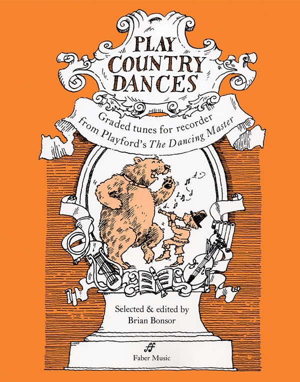 Play Country Dances Graded Tunes For Recorder From Playford's The Dancing Master Book