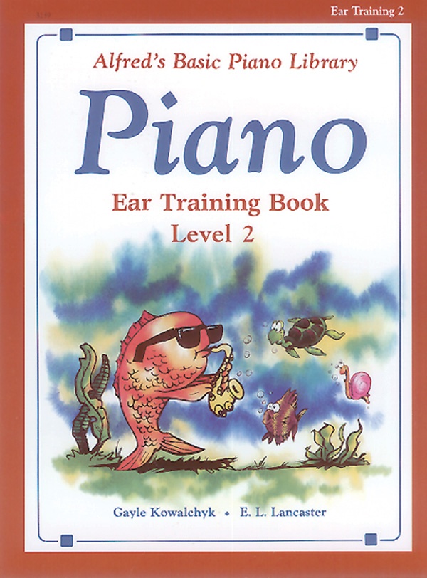 Alfred's Basic Piano Library: Ear Training Book 2 Book