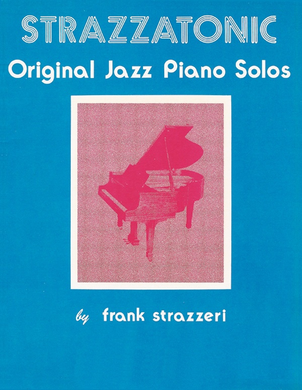 Strazzatonic Jazz Piano Book