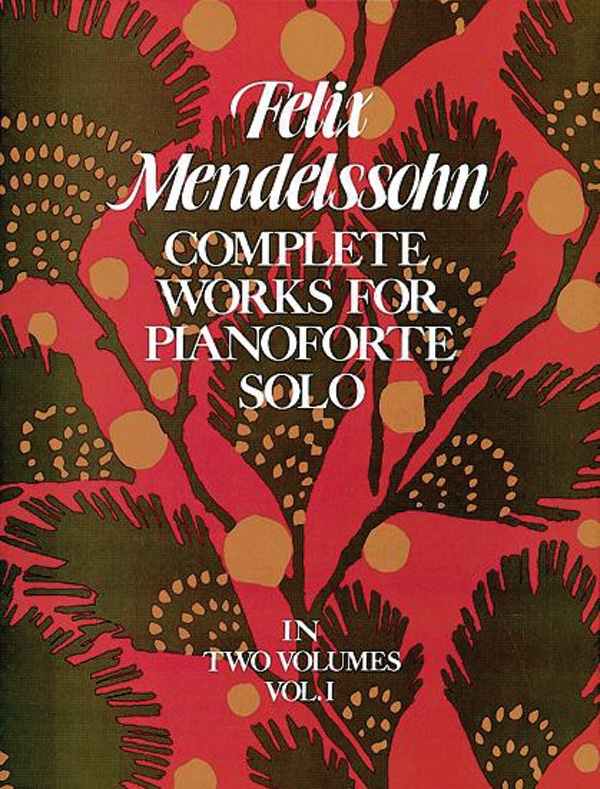 Works For Pianoforte Solo (Complete), Volume 1