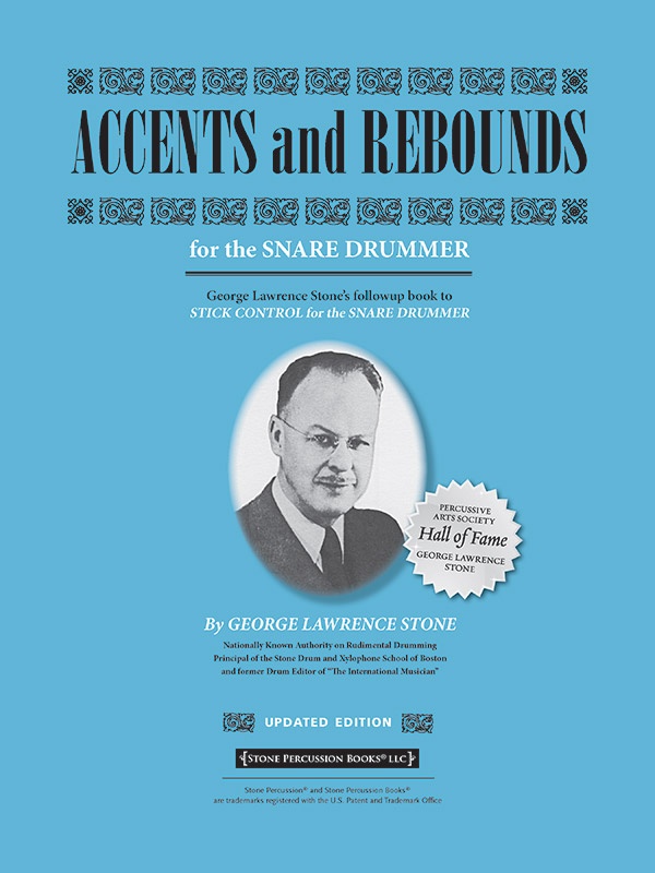 Accents And Rebounds (Revised & Updated) For The Snare Drummer Book