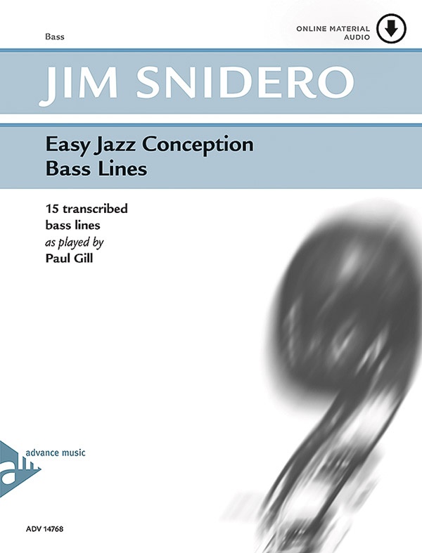 Easy Jazz Conception Bass Lines Transcribed Bass Lines As Played By Paul Gill Book & Online Audio
