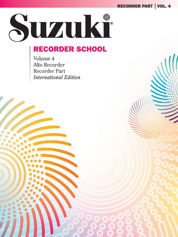 Suzuki Recorder School (Alto Recorder) Recorder Part, Volume 4 (International) Book