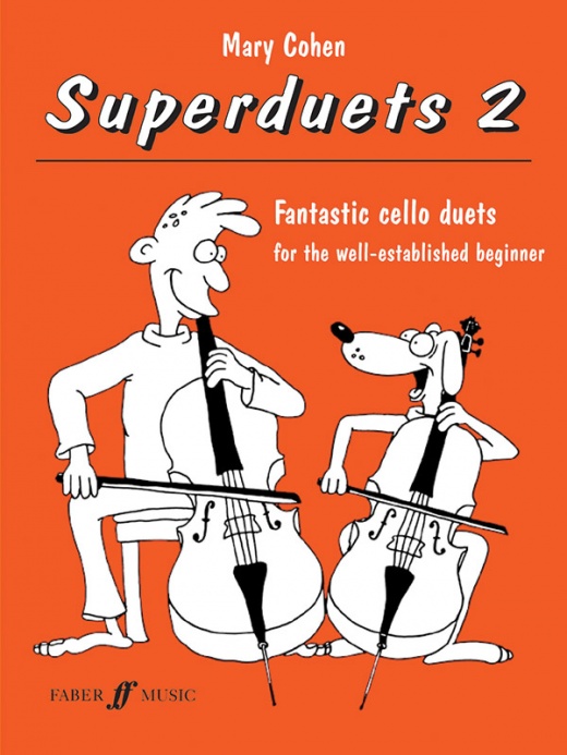 Superduets For Cello, Book 2: Fantastic Cello Duets For The Well-Established Beginner