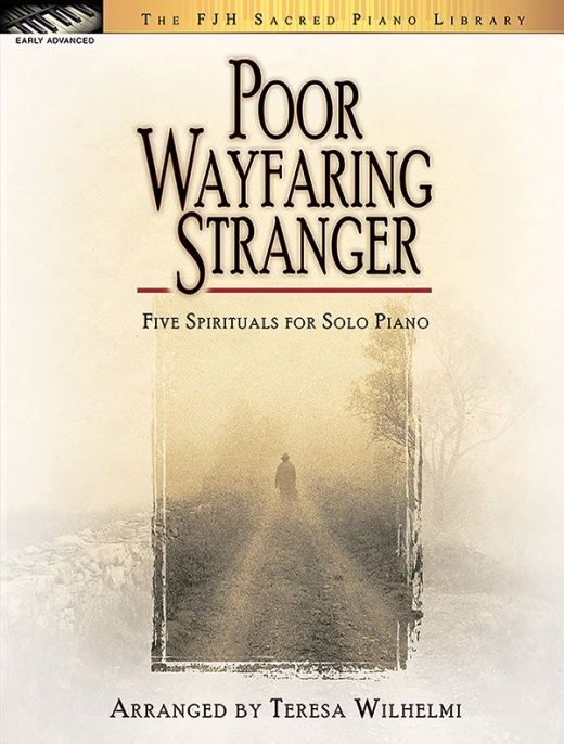 Poor Wayfaring Stranger Piano Arrangement