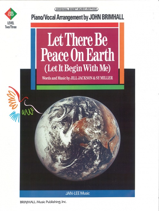 Let There Be Peace On Earth (Let It Begin With Me) Sheet Music