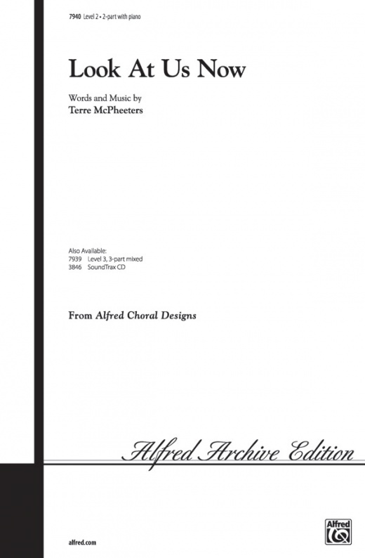 Look At Us Now Choral Octavo by Terre McPheeters