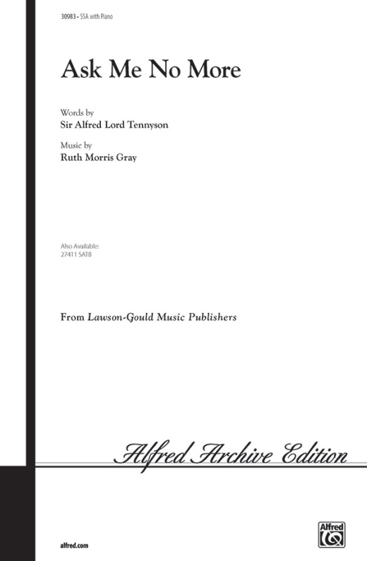 Ask Me No More Choral Octavo