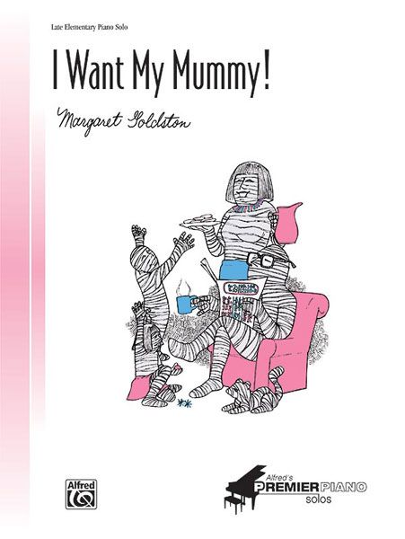 I Want My Mummy! Sheet