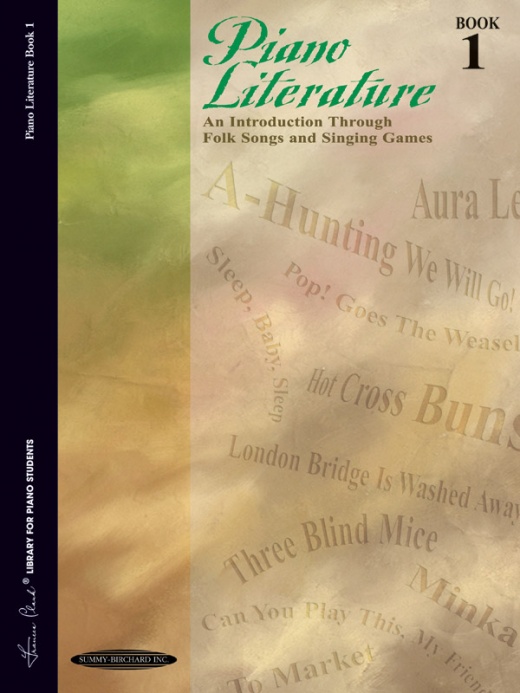 Piano Literature Of The 17Th, 18Th, And 19Th Centuries, Book 1: An Introduction Through Folk Songs And Singing Games