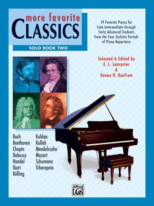 More Favorite Classics: Solo, Book 2 - 19 Favorite Pieces For Late Intermediate Through Early Advanced Students