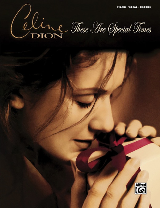 Celine Dion: These Are Special Times Book for Piano/Vocal/Chords