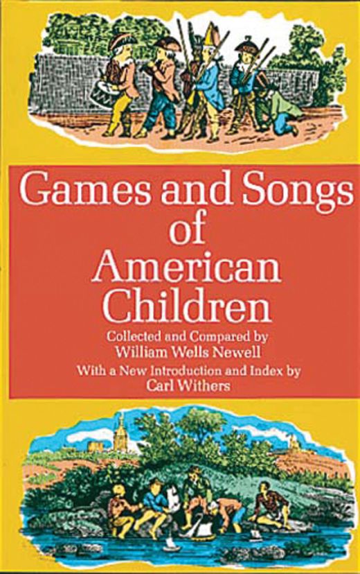 Games And Songs Of American Children Book