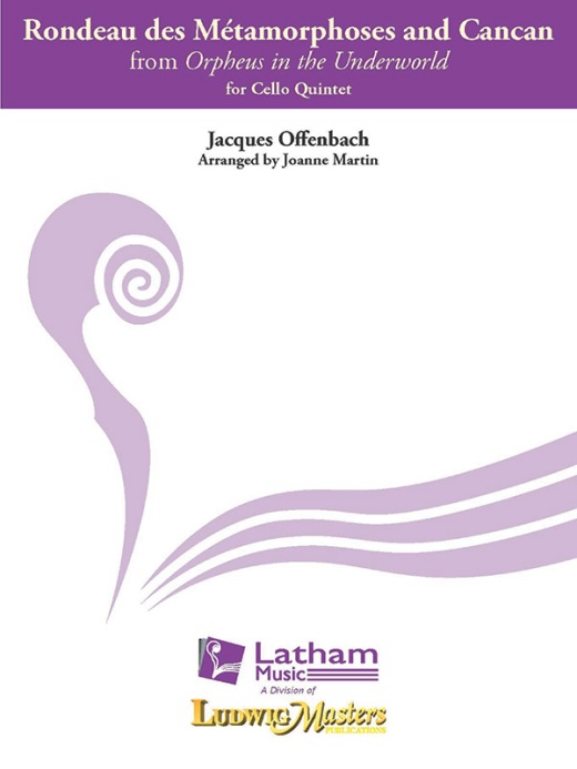 Orpheus In The Underworld: Rondeau Des Metamorphoses And Can Can Full Score for Cello Quintet