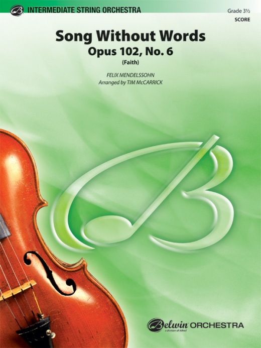 Song Without Words, Opus 102, No. 6 (Faith) Conductor Score & Parts
